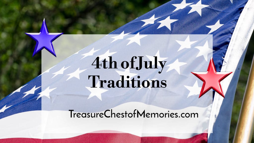 4th of July Traditions