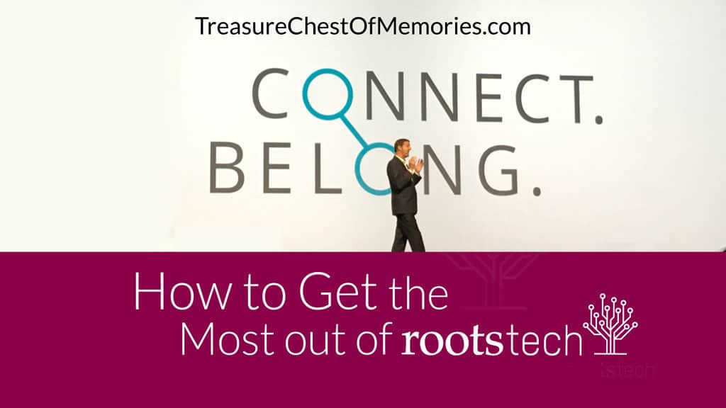 How to Get the Most out Of RootsTech Graphic 