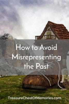 How to Avoid misrepresenting the past 