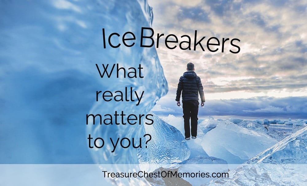 Icebreakers: What really Matters to You Graphic 