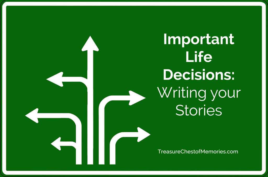 Important Life Decisions: Writing your Stories