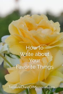 How to write about your favorite things pinnable graphic with own photo of yellow roses