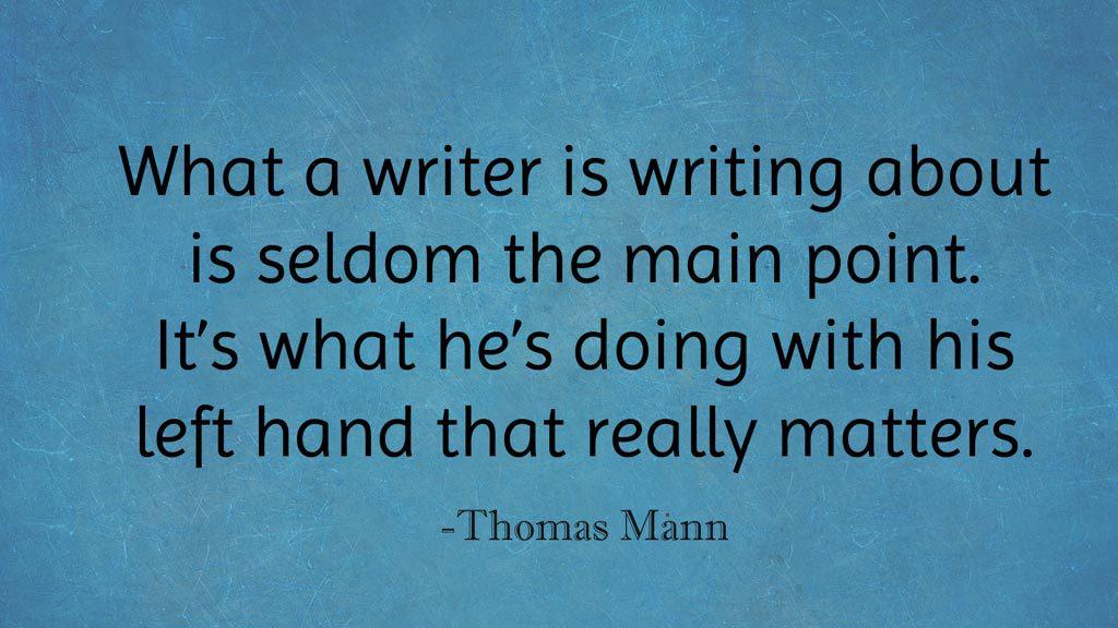 Quote by thomas Mann 