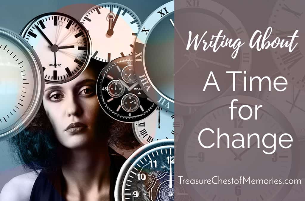 Writing about a Time for Change