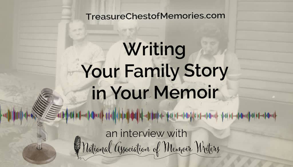 Writing Your Family Story in Your Memoir 1 A microphone overlaid over a family photo